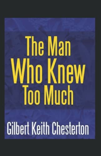 The Man Who Knew Too Much Illustrated