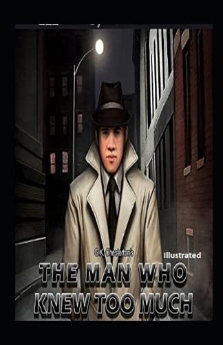The Man Who Knew Too Much Illustrated
