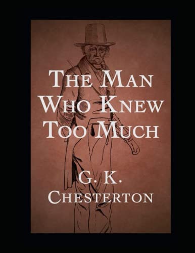 The Man Who Knew Too Much Illustrated