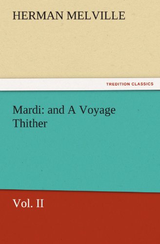 Mardi: And a Voyage Thither