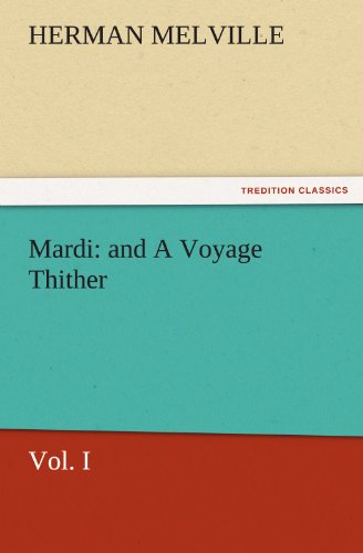 Mardi: And a Voyage Thither