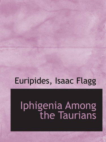 Iphigenia Among the Taurians