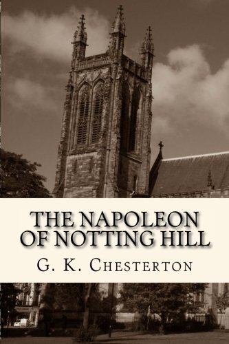 The Napoleon of Notting Hill