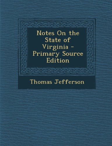 Notes On the State of Virginia