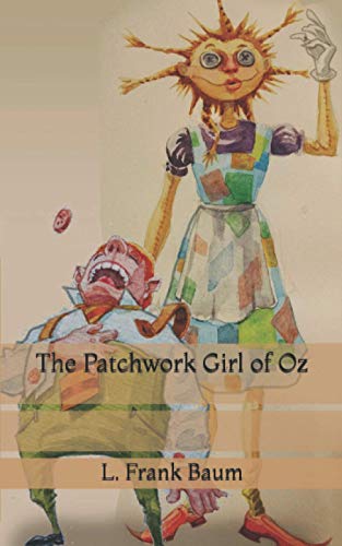 The Patchwork Girl of Oz