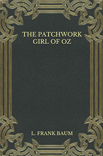 The Patchwork Girl of Oz