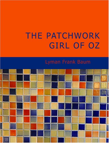 The Patchwork Girl of Oz