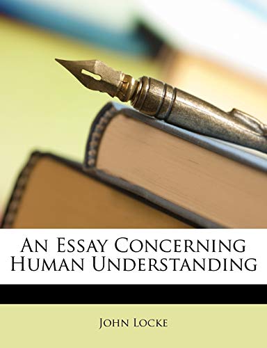 An Essay Concerning Human Understanding