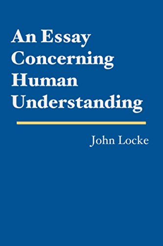 An Essay Concerning Human Understanding