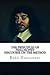 The Principles of Philosophy, Discourse on the Method