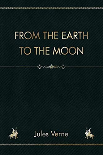 From the Earth to the Moon