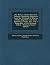 The Marcus Clarke Memorial Volume: Containing Selections from the Writings of Marcus Clarke, Together with Lord Rosebery's Letter, Etc., and a Biograp