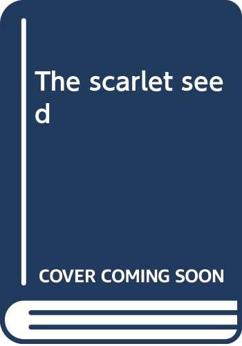 The Scarlet Seed