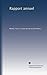 Rapport annuel (v.2 1827) (French Edition)