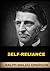 Self-Reliance by Ralph Waldo Emerson
