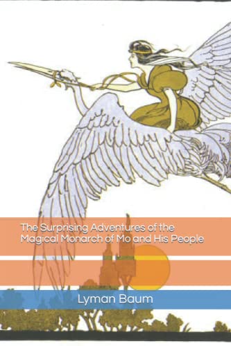 The Surprising Adventures of the Magical Monarch of Mo and His People