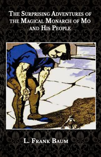 The Surprising Adventures of the Magical Monarch of Mo and His People