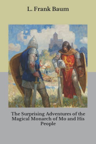 The Surprising Adventures of the Magical Monarch of Mo and His People