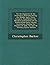 The Development of the Associative Principle During the Middle Ages: Three Lectures, Read Before the Members and Patrons of the Huddersfield Early ... During the Winters of 1856, '57, and '58