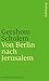 Von Berlin nach Jerusalem by Gershom Scholem