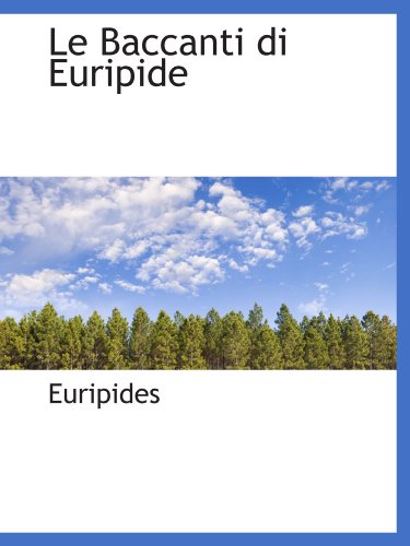 Le Baccanti di Euripide