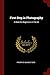 First Step in Photography: A Book for Beginners in the Art