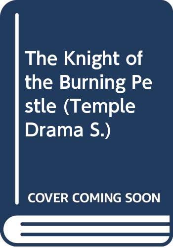 The Knight of the Burning Pestle