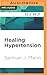 Healing Hypertension