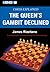 Chess Explained: The Queen's Gambit Declined