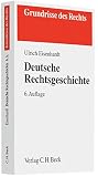 Deutsche Rechtsgeschichte Deutsche Rechtsgeschichte