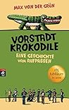 Die Vorstadtkroko...