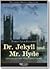 Dr. Jekyll und Mr. Hyde
