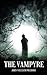 The Vampyre: classic horror short story novel by John William Polidori