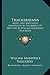 Thackerayana: Notes And Anecdotes Illustrated By Hundreds Of Sketches By William Makepeace Thackeray