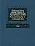 Thackerayana: Notes and Anecdotes Illustrated by Hundreds of Sketches by William Makepeace Thackeray, Depicting Humorous Incidents in His School Life ... in the Books of His Every-Day Reading