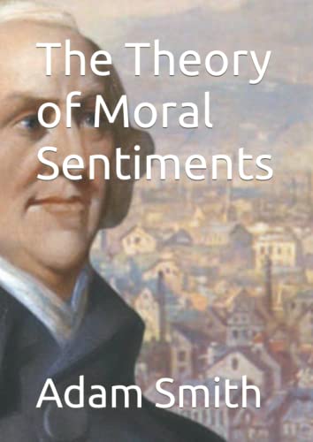 The Theory of Moral Sentiments