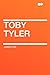 Toby Tyler