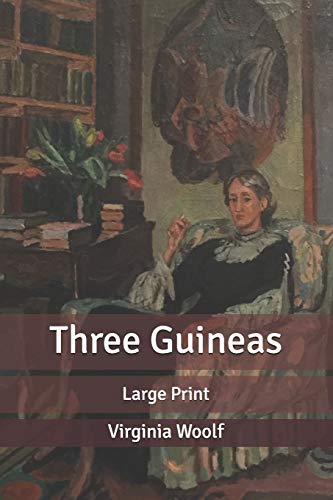 Three Guineas: Large Print