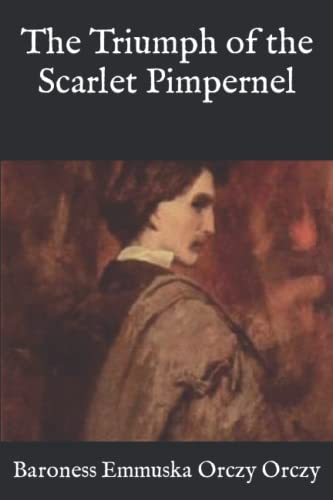 The Triumph of the Scarlet Pimpernel