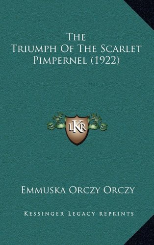 The Triumph Of The Scarlet Pimpernel
