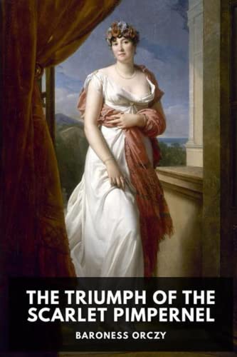 The Triumph of the Scarlet Pimpernel