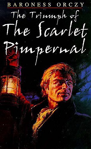 The Triumph of the Scarlet Pimpernel