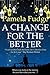 A Change For The Better