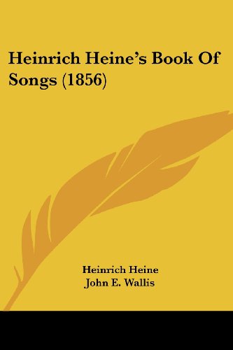 Heinrich Heine's Book Of Songs