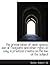 The preservation of open spaces, and of footpaths and other rights of way. A practical treatise on t