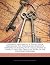 Engineers Arithmetic: A Pocket Book Containing the Foundation Principles Involved in Making Such Calculations As Comes [!] Into the Practical Work of the Stationary Engineer
