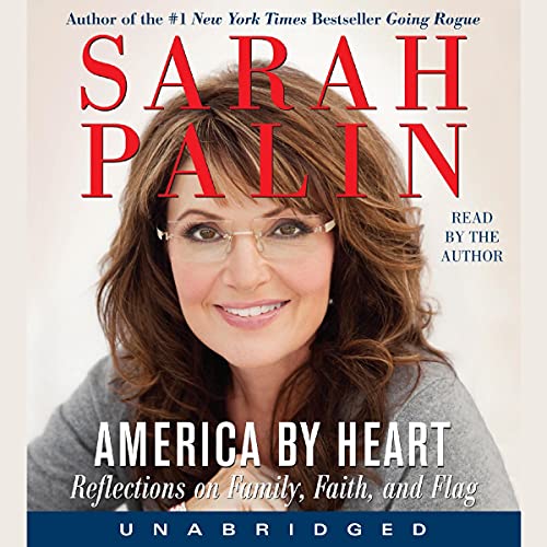 America by Heart Unabridged CD: Reflections on Family, Faith, and Flag