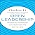Open Leadership: How Social Technology Can transform the Way You Lead (Your Coach in a Box)