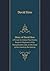 Diary of David How A Private in Colonel Paul Dudley Sargent's Regiment of the Massachusetts Line, in the Army of the American Revolution