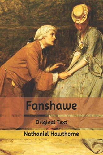 Fanshawe: Original Text